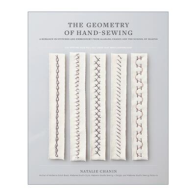 英文原版 The Geometry of Hand-Sewing 手工缝纫的几何学 制作学校的针线和刺绣的浪漫 插图指南 Alabama Chanin创始人Natalie