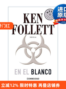 En el blanco / Whiteout 白色病毒 西班牙语版 Ken Follett进口原版英文书籍