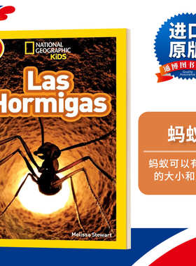 国家地理分级读物 蚂蚁 英文原版 National Geographic Kids Readers L1: Las Hormigas 4-6岁儿童科普百科读物 进口英语书籍