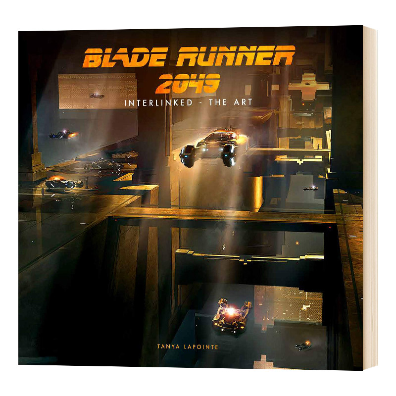 银翼杀手2049 艺术连结 电影设定集 Blade Runner 2049 Interlinked The Art 英文原版 精装 艺术画册 英文版进口原版英语书籍