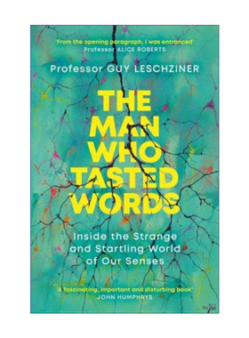 The Man Who Tasted Words 五感之谜  神经科医生漫游感官奇境进口原版英文书籍