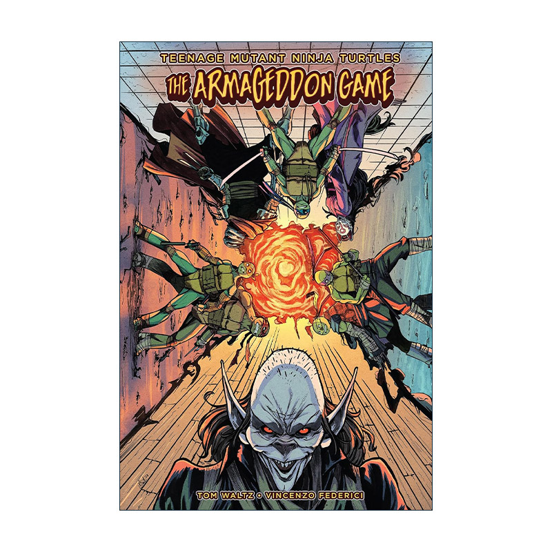 英文原版 Teenage Mutant Ninja Turtles The Armageddon Game 忍者神龟 末日游戏 IDW漫画 Tom Waltz 精装 进口英语原版书籍