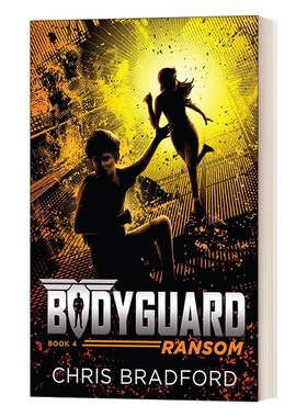英文原版 Bodyguard Ransom Book 4 保镖系列4 赎出 Chris Bradford克里斯·布拉德福德 国际学校推荐系列书 英文版 进口英语书籍