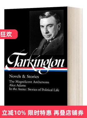 英文原版小说 Booth Tarkington Novels & Stories LOA #319 布斯·塔金顿 小说和故事 精装 英文版 进口英语原版书籍