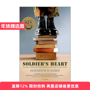 英文原版 Soldier's Heart 士兵的心 西方观点下的和平时期与战时文学阅读 洛杉矶时报书奖 英文版 进口英语原版书籍