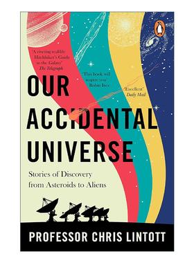 英文原版 Our Accidental Universe 偶然的宇宙 从小行星到外星人的发现故事 英文版 进口英语原版书籍