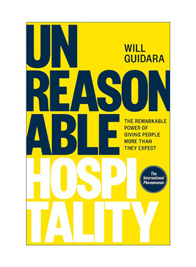 英文原版 Unreasonable Hospitality 不合理的款待 给予客户超出预期的服务的魔力 英文版 进口英语原版书籍