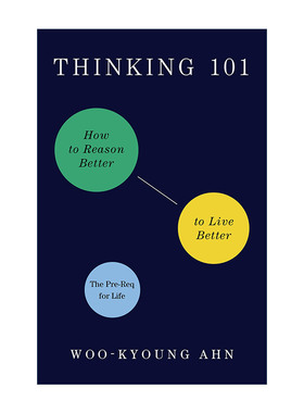 英文原版 Thinking 101 思考的奥秘 如何更好地思考和生活 耶鲁心理学Woo-kyoung Ahn教授 英文版 进口英语原版书籍