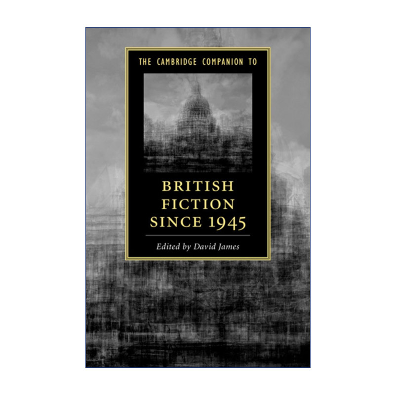 英文原版 The Cambridge Companion to British Fiction since 1945剑桥文学指南 1945年以后的英国小说英文版进口英语原书籍