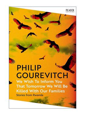 英文原版 We Wish to Inform You That Tomorrow We Will Be Killed With Our Families 向您告知 明天我们一家就要被杀 卢旺达