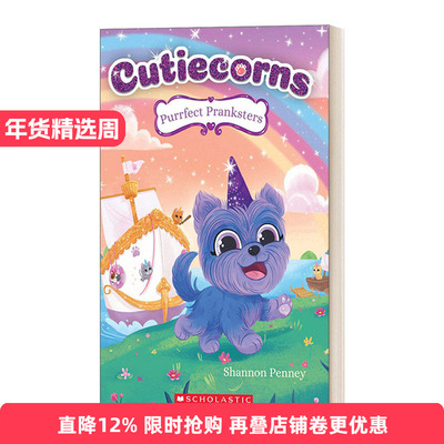 Cutiecorns 2: Purrfect Pranksters  可爱独角兽2进口原版英文书籍
