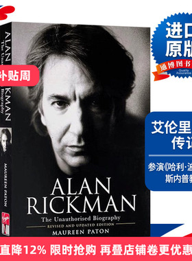 Alan Rickman: The Unauthorised Biography  艾伦里克曼传记进口原版英文书籍