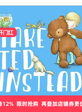 英文原版 Take Ted Instead 泰迪替我去睡觉 儿童绘本 英文版 进口英语原版书籍
