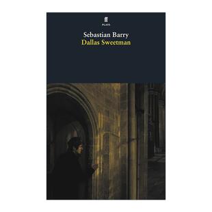 英文原版 Dallas Sweetman 达拉斯·斯威特曼 塞巴斯蒂安·巴里 历史戏剧 英文版 进口英语原版书籍