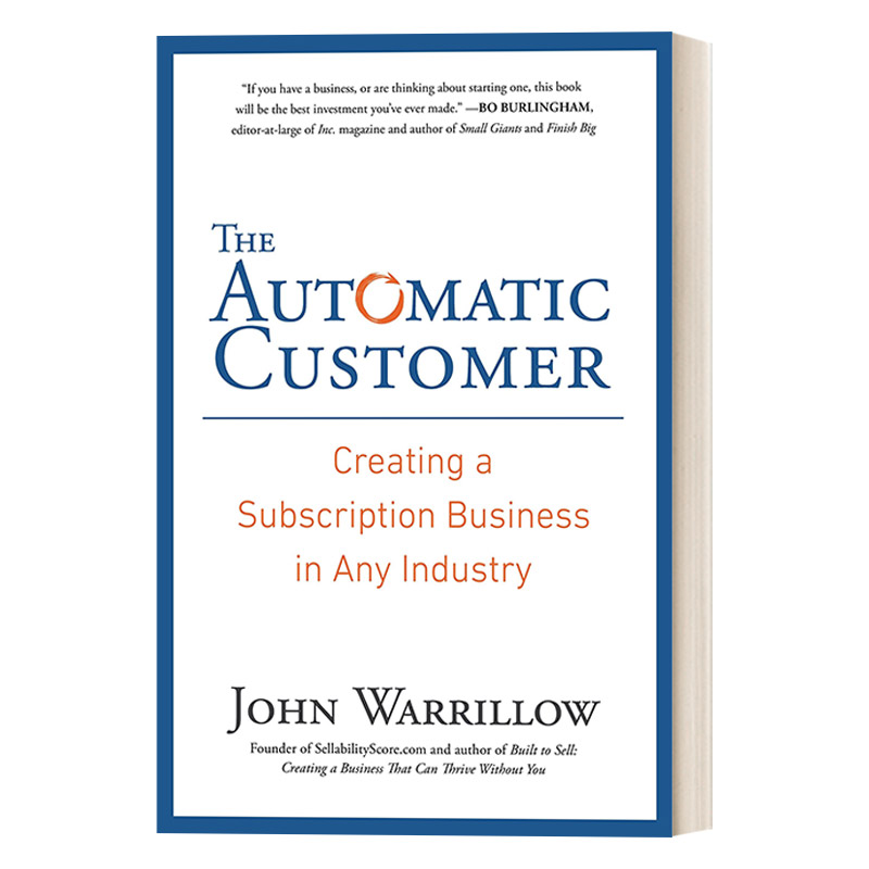 英文原版 The Automatic Customer 用户思维 零起步 引爆细分市场 企业 市场营销 John Warrillow 精装 英文版 进口英语原版书籍