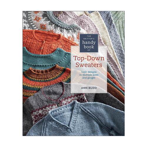 英文原版 The Knitter's Handy Book of Top-Down Sweaters 从领口开始的毛衣编织手册 多种尺寸和规格的基本设计 针织指南