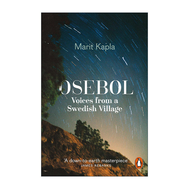 英文原版 Osebol Voices from a Swedish Village 奥瑟贝尔 来自瑞典村庄的声音 走向消失的瑞典村庄 英文版 进口英语原版书籍