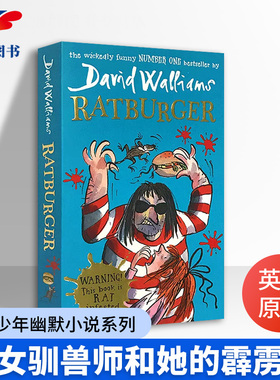 少女驯兽师和她的霹雳鼠 Ratburger 英文原版小说 鼠堡包 大卫少年幽默小说系列 青少年 儿童故事 进口英语书籍  David Walliams