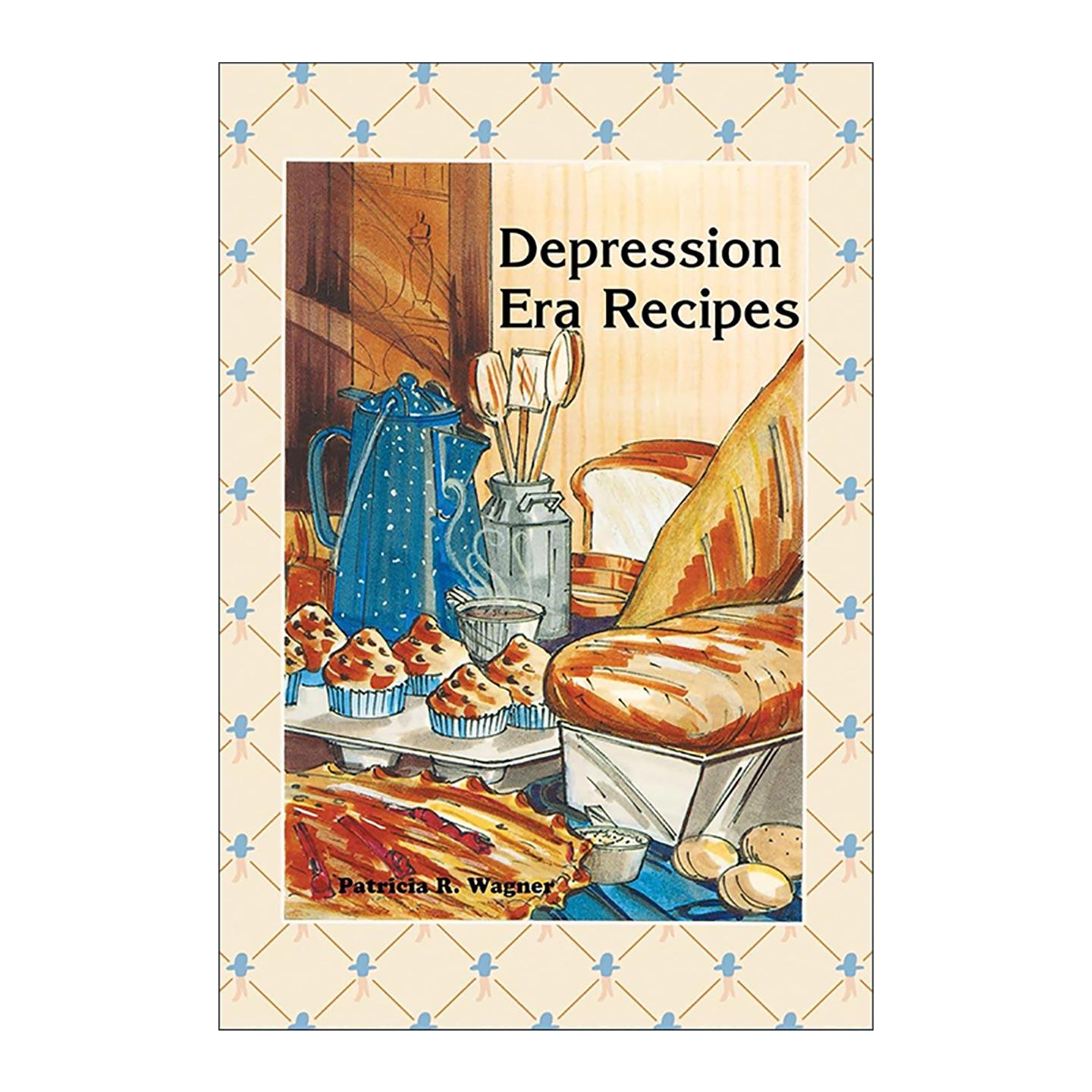 英文原版 Depression Era Recipes 大萧条时期食谱 怀旧美食烹饪指南 历史故事 Patricia Wagner 英文版 进口英语原版书籍