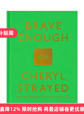 Brave Enough 足够勇敢 自我提升 女性传记 Cheryl Strayed 精装进口英文原版书籍