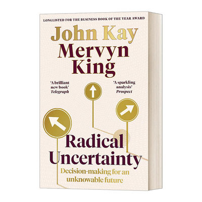 Radical Uncertainty  直面极端不确定性 为不可知的未来做决定进口原版英文书籍