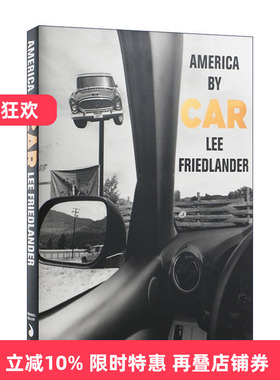 英文原版 Lee Friedlander America by Car 车上的美国 李·弗里德兰德艺术摄影集 限量版 精装收藏版 英文版 进口英语原版书籍