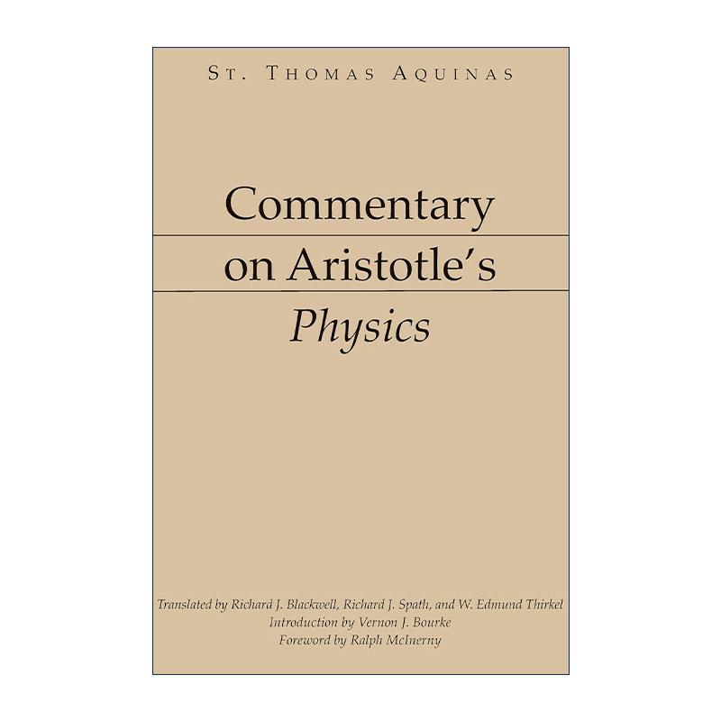 英文原版 Commentary on Aristotle's Physics 亚里士多德评注系列 物理学 哲学 圣托马斯·阿奎纳 英文版 进口英语原版书籍