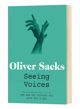 看见声音 走进失聪人的寂静世界 英文原版书 Seeing Voices: A Journey into the World of the Deaf 进口英语书籍 奥利弗萨克斯