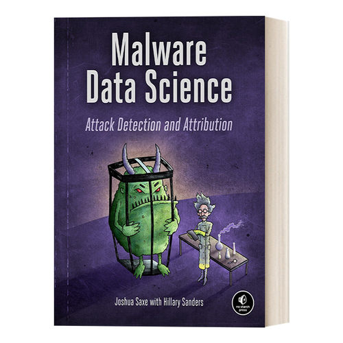 Malware Data Science 基于数据科学的恶意软件分析 计算机 Joshua Saxe进口原版英文书籍
