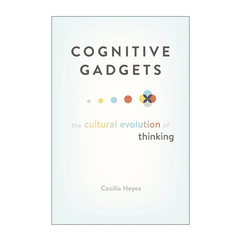 英文原版 Cognitive Gadgets 认知工具 文化进化心理学 精装 塞西莉亚?海耶斯 牛津大学心理学教授 英文版 进口英语原版书籍