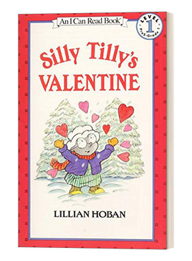 Silly Tilly's Valentine 傻蒂莉的情人 I Can Read Level 1进口原版英文书籍