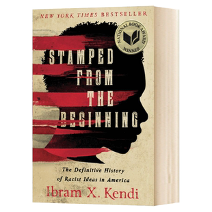 英文原版 Stamped from the Beginning 生而被标签 2016年度美国国家图书奖 Ibram X. Kendi 进口原版英语书籍