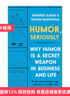 英文原版 Humor  Seriously 严肃地讲幽默 为什么幽默是商业和生活中的秘密武器 Jennifer Aaker 精装 英文版 进口英语原版书籍