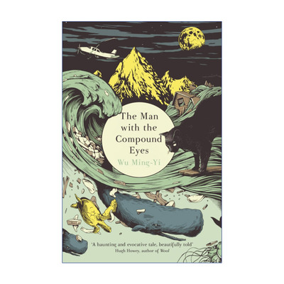 The Man with the Compound Eyes 复眼人 吴明益环保小说进口原版英文书籍