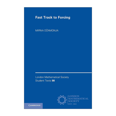 英文原版 Fast Track to Forcing 集合论与力迫 伦敦数学会学生文本系列 英文版 进口英语原版书籍
