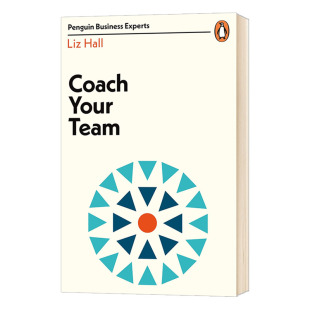 Hall 团队Coach 英文原版 指导你 利兹霍尔新作 进口原版 Team 英文版 Your 英语书籍 企鹅商业专家指南系列 正念教练作者 Liz