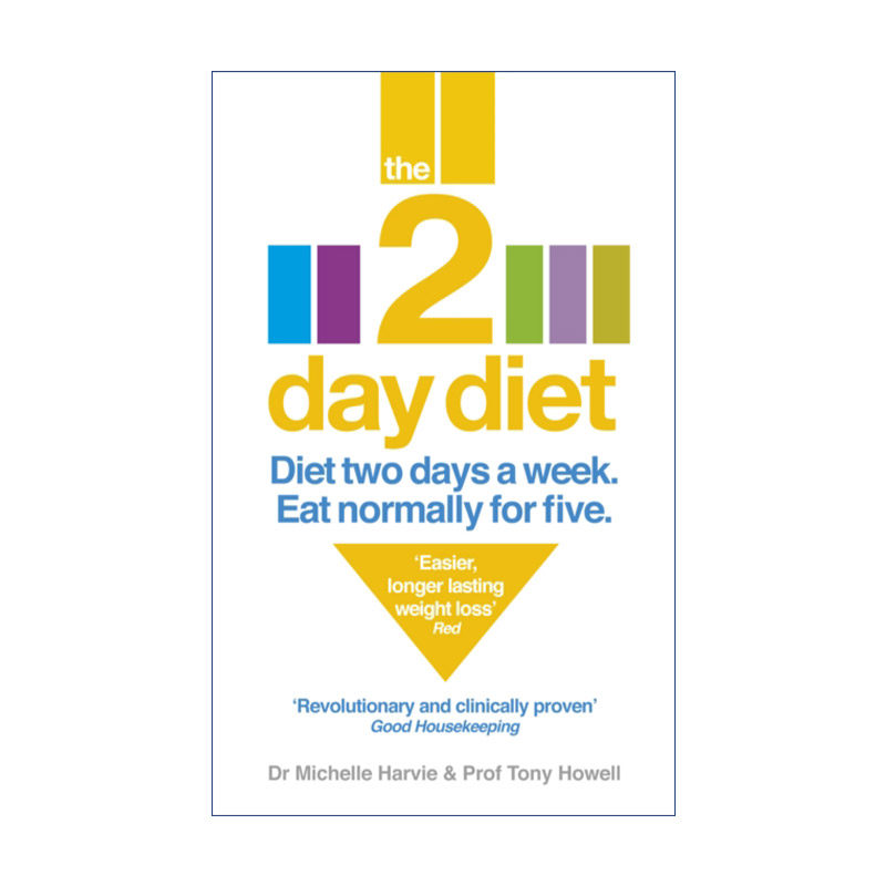 The 2-Day Diet  5:2轻断食 真正瘦得快 能坚持 不伤身的减肥法 蜜雪儿•哈维博士进口原版英文书籍