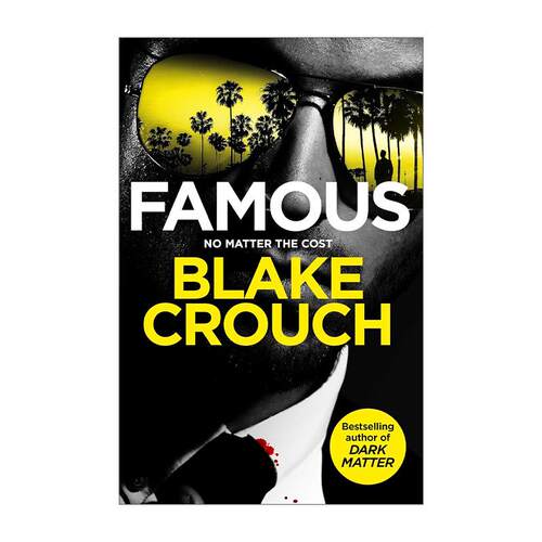 英文原版 Famous 名人 惊悚恐怖悬疑小说 人生复本作者新书 布莱克·克劳奇 Blake Crouch 英文版 进口英语原版书籍