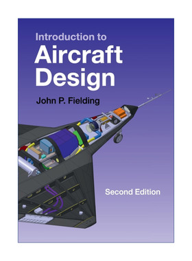 Introduction to Aircraft Design 飞机设计导论 剑桥航空航天系列进口原版英文书籍