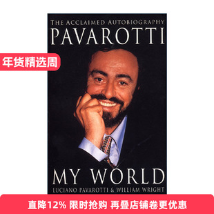 英文原版 My World 我的世界 世界著名男高音歌唱家帕瓦罗蒂自传 英文版 进口英语原版书籍