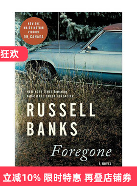 英文原版 Foregone 前程往事 罗素班克斯 噢加拿大影视原著 英文版 进口英语原版书籍