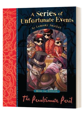 The Penultimate Peril波特莱尔大冒险12：倒数第二次危机进口原版英文书籍