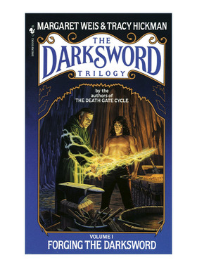 英文原版 Forging the Darksword The Darksword Trilogy 01 锻造暗黑之剑 暗黑之剑三部曲1 龙枪系列作者Margaret Weis 英文版