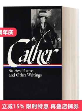 英文原版Willa Cather Stories Poems & Other Writings LOA #57 威拉·凯瑟:故事 诗歌和其他作品 精装美国文库 进口英语原版书籍