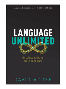 英文原版 Language Unlimited 语言无极限 语言背后的科学 David Adger 英文版 进口英语原版书籍
