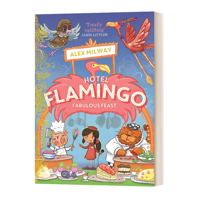 英文原版 Hotel Flamingo Fabulous Feast 弗拉明戈酒店系列 儿童幽默故事绘本漫画小说 英文版 进口英语原版书籍