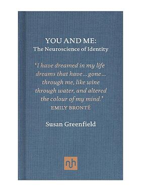 英文原版 You and Me 你和我 身份认同的神经科学 精装 Susan Greenfield 英文版 进口英语原版书籍