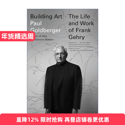 Building Art 弗兰克·盖里传 建筑艺术 Paul Goldberger进口原版英文书籍
