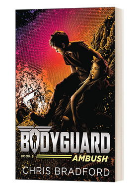 英文原版 Bodyguard Ambush Book 5 保镖系列5 伏击 Chris Bradford克里斯·布拉德福德 国际学校推荐系列书 英文版 进口英语书籍