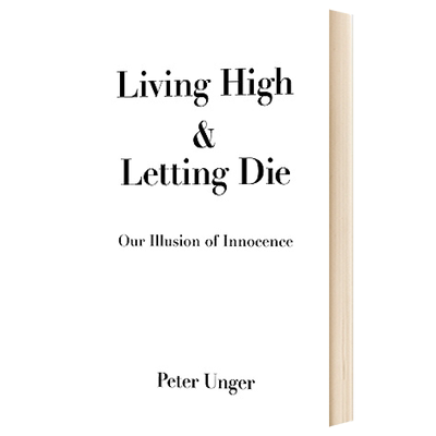 Living High and Letting Die  生活,让人死亡进口原版英文书籍